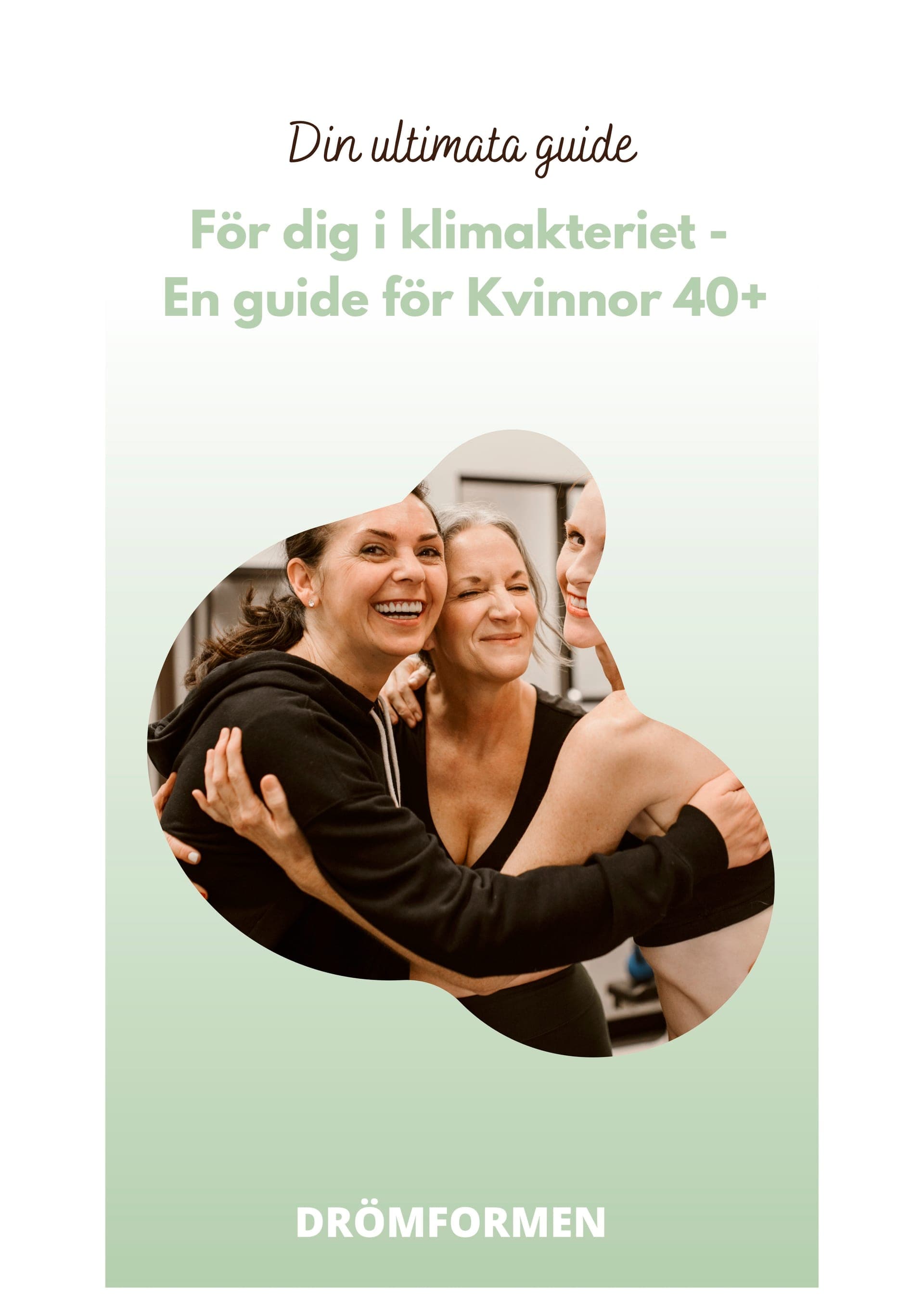 Klimakteriet — Guide för kvinnor 40+